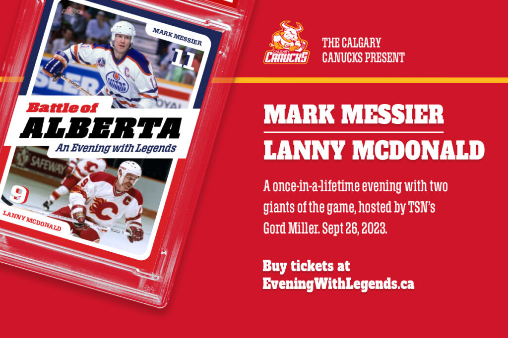 Battle of Alberta: An Evening with Legends on Tuesday, September 26, 2023 featuring Lanny McDonald and Mark Messier